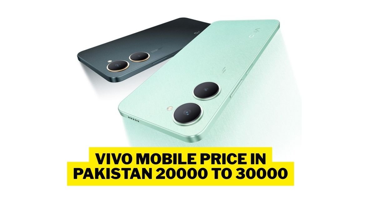 Vivo Mobile Price in Pakistan 20000 to 30000